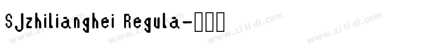 SJzhilianghei Regula字体转换